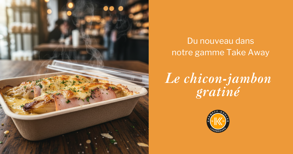Kaempff-Kohler Take Away : Le chicon-jambon gratiné