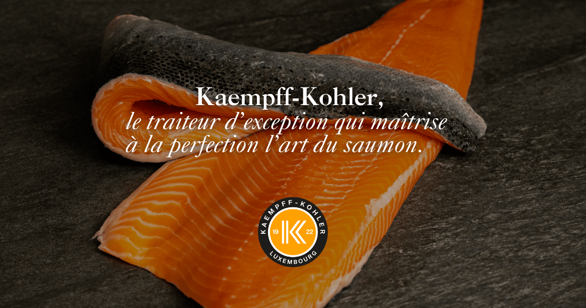 Kaempff-Kohler traiteur d’exception : Un hommage au saumon