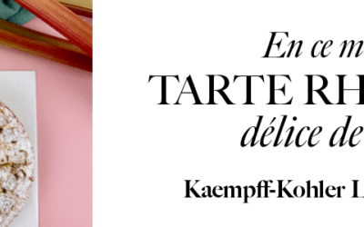 La tarte à la rhubarbe, délice de la saison chez Kaempff-Kohler