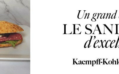 Kaempff-Kohler Take-away: L’excellence du sandwich