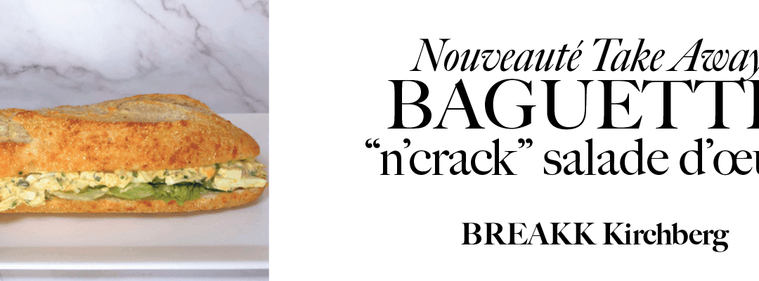 Cette semaine au BREAKK : du nouveau dans notre gamme Takeaway