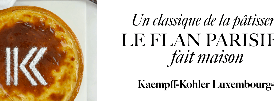 Le flan parisien, un flan pâtissier sur une fine pâte brisée !