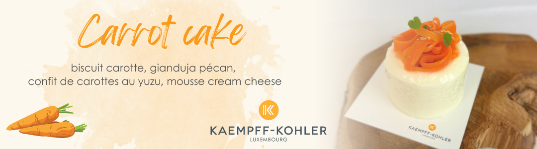 Nouvelle création Kaempff-Kohler : un dessert aux carottes ?